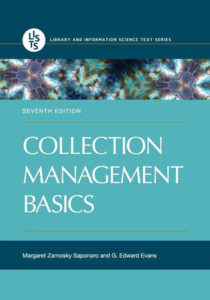 Collection Management Basics (Library and Information Science Text Series),New