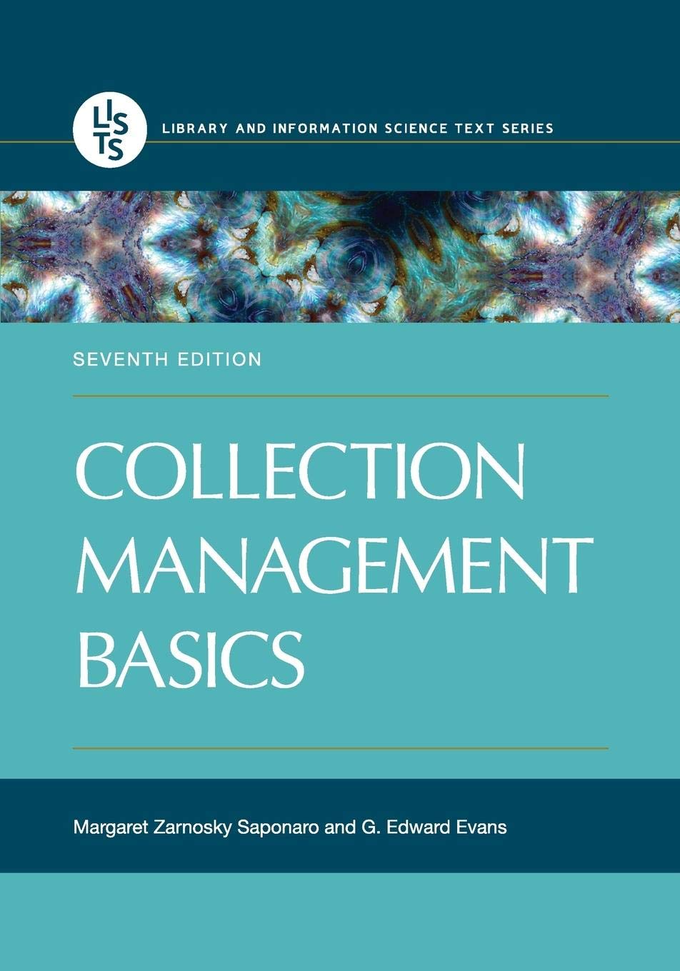 Collection Management Basics (Library and Information Science Text Series),New