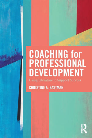 Coaching for Professional Development: Using literature to support success,Used