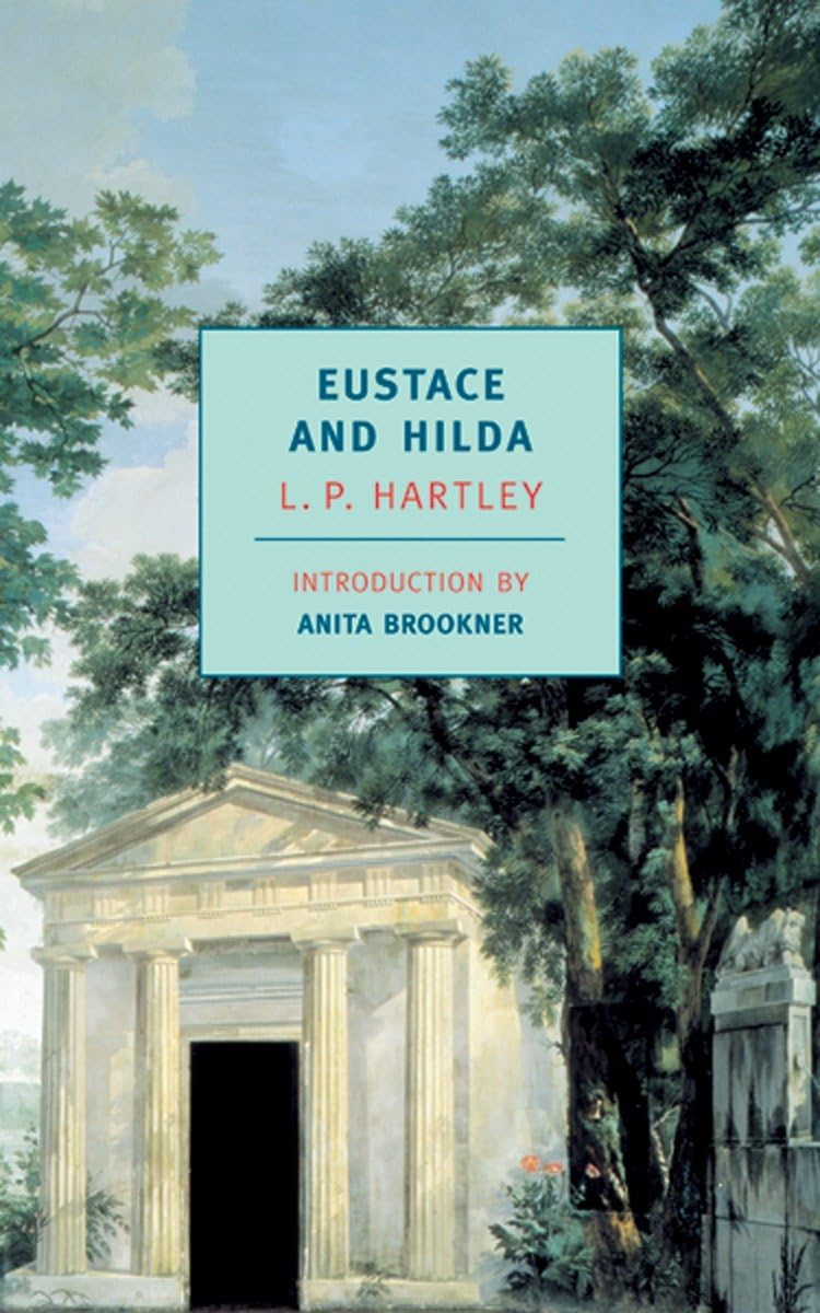 Eustace And Hilda: A Trilogy (New York Review Books Classics)
