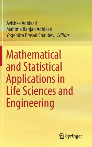 Mathematical and Statistical Applications in Life Sciences and Engineering,Used