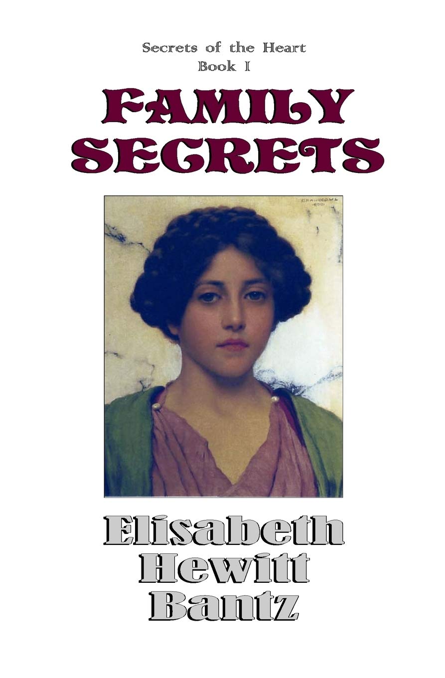 Family Secrets:Secrets of the Heart  Book I,Used
