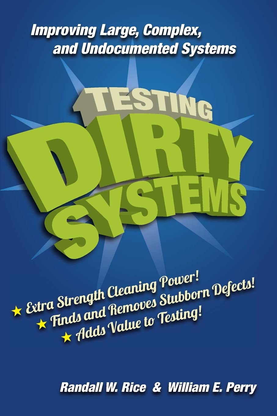 Testing Dirty Systems,Used