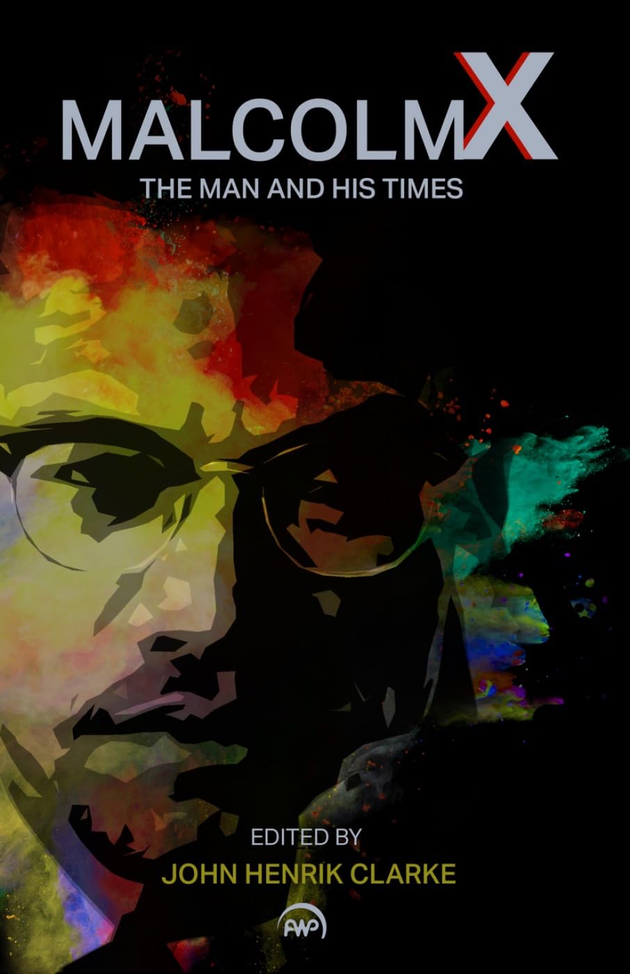 Malcolm X: The Man and His Times,Used
