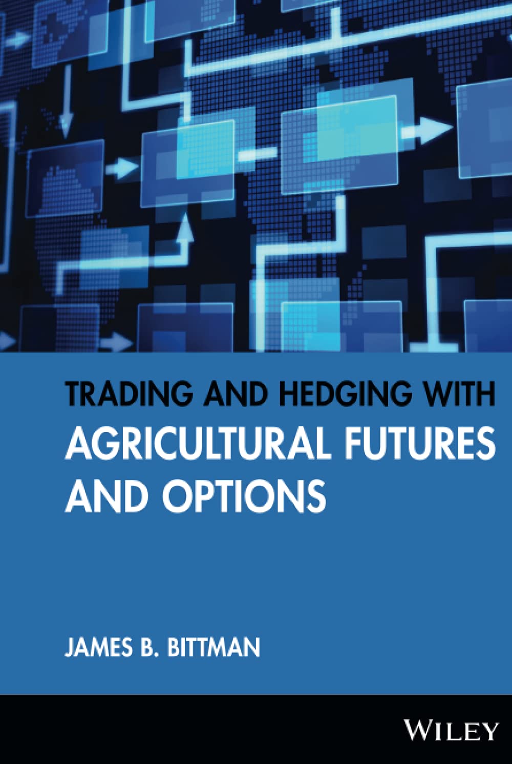 Trading and Hedging with Agricultural Futures and Options,Used
