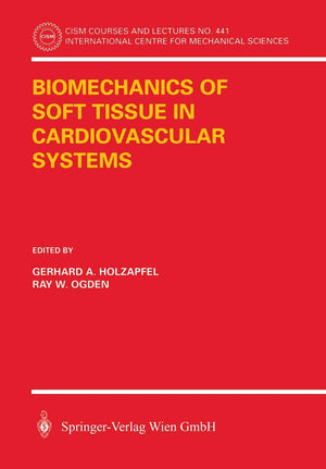 Biomechanics of Soft Tissue in Cardiovascular Systems,Used