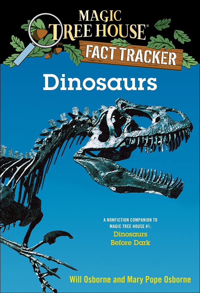 Dinosaurs: A Nonfiction Companion to Magic Tree House #1: Dinosaurs Before Dark (Magic Tree House Fact Tracker),Used