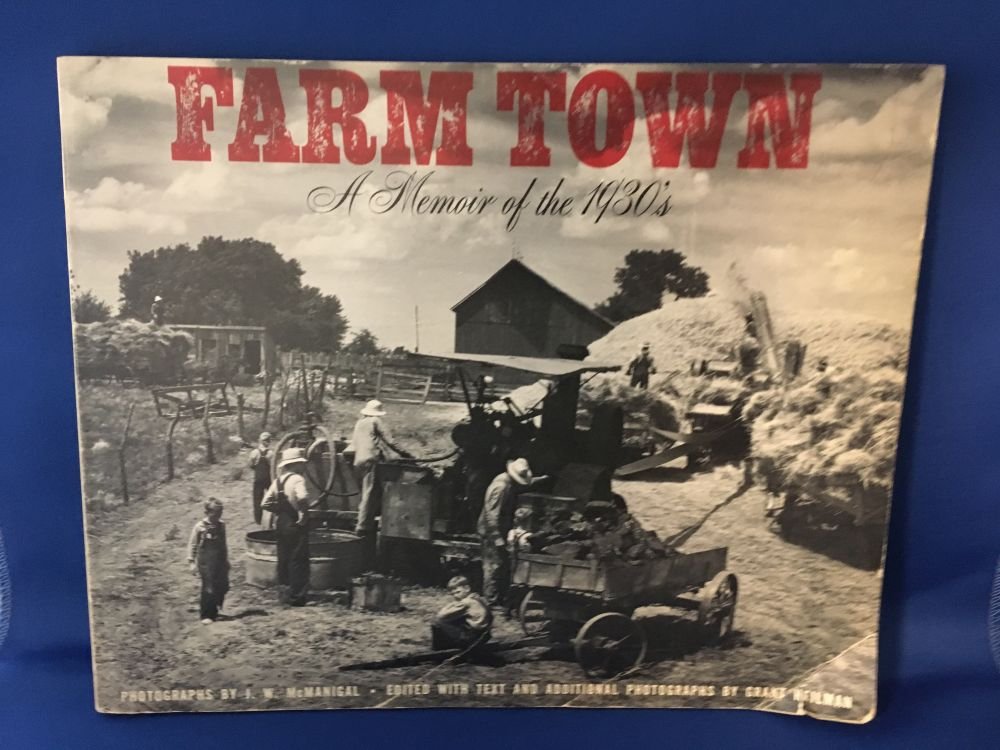 Farm Town : A Memoir of the 1930's,Used