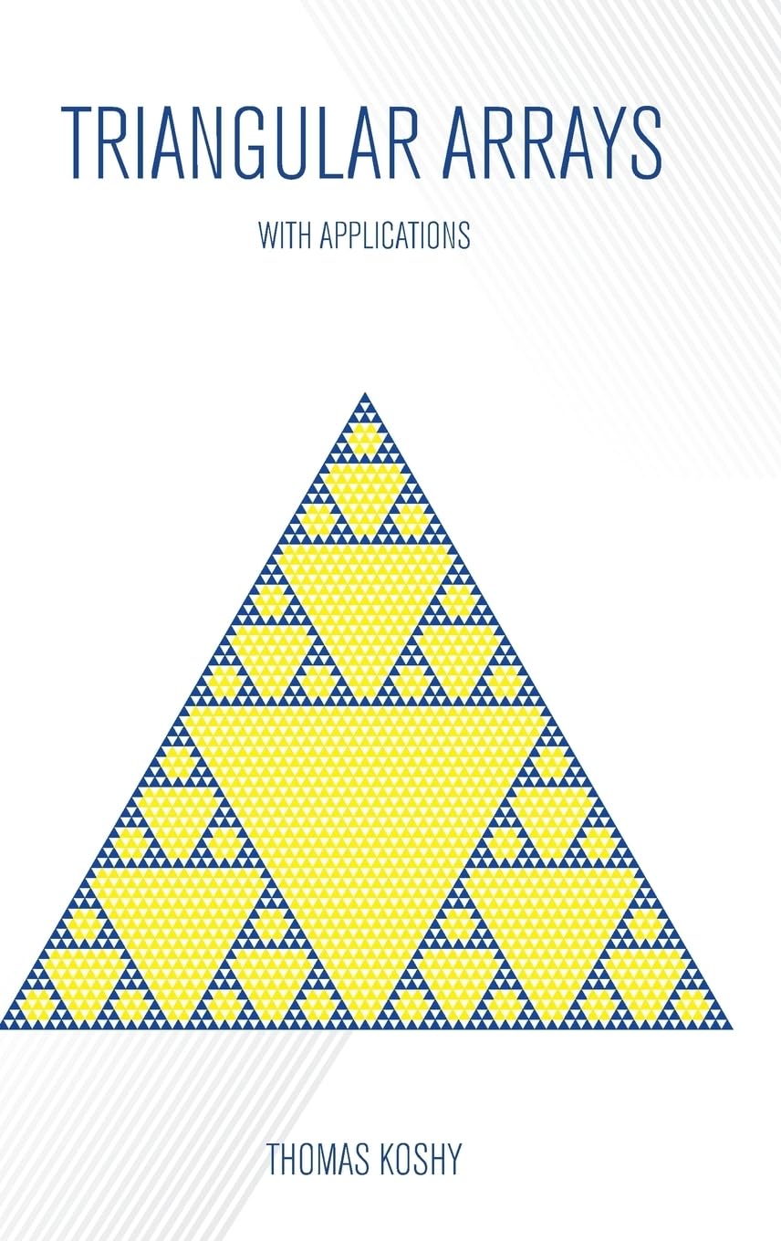 Triangular Arrays With Applications