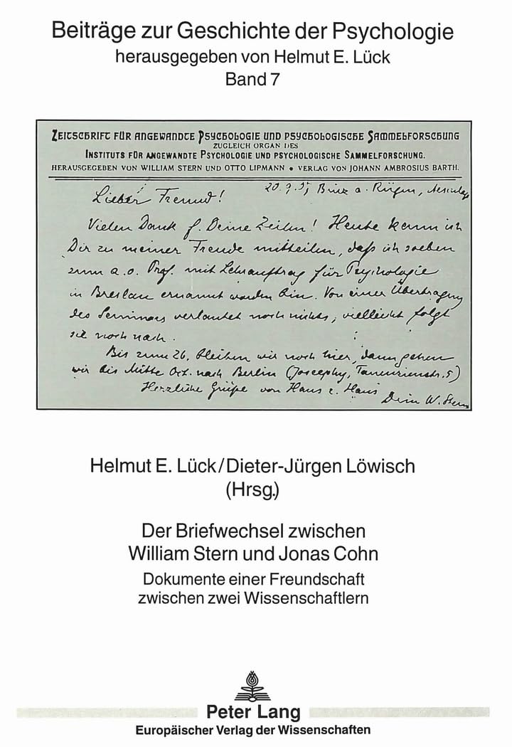 Der Briefwechsel Zwischen William Stern Und Jonas Cohn: Dokumente Einer Freundschaft Zwischen Zwei Wissenschaftlern (Beitrge Zur,Used