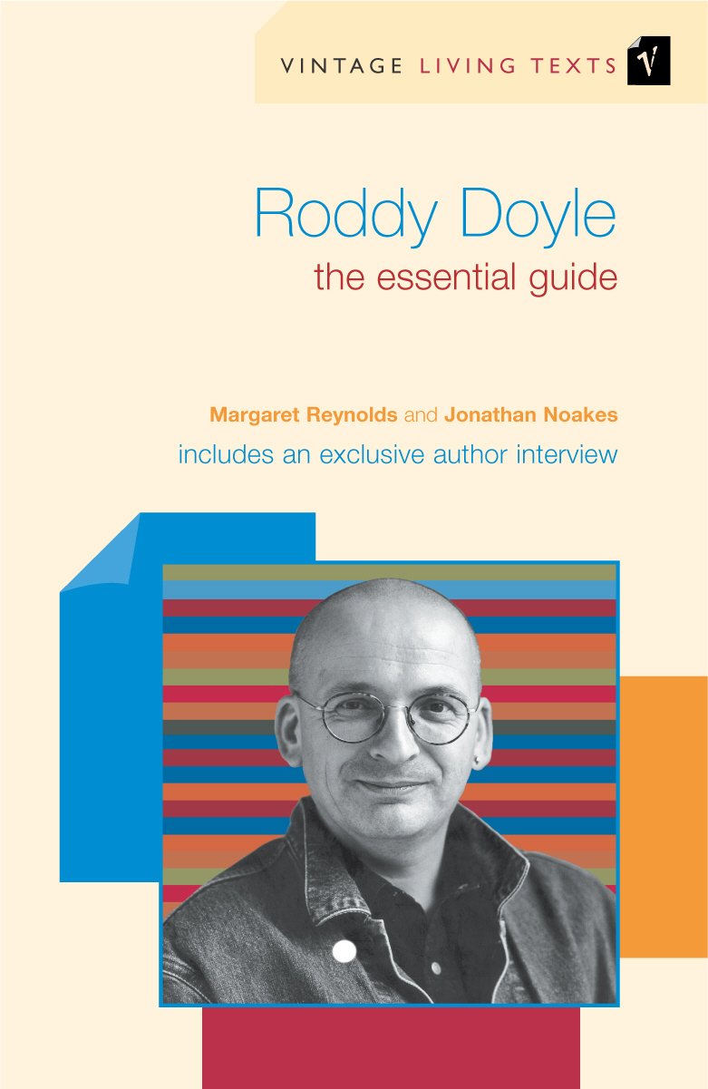 Roddy Doyle: The Essential Guide,Used