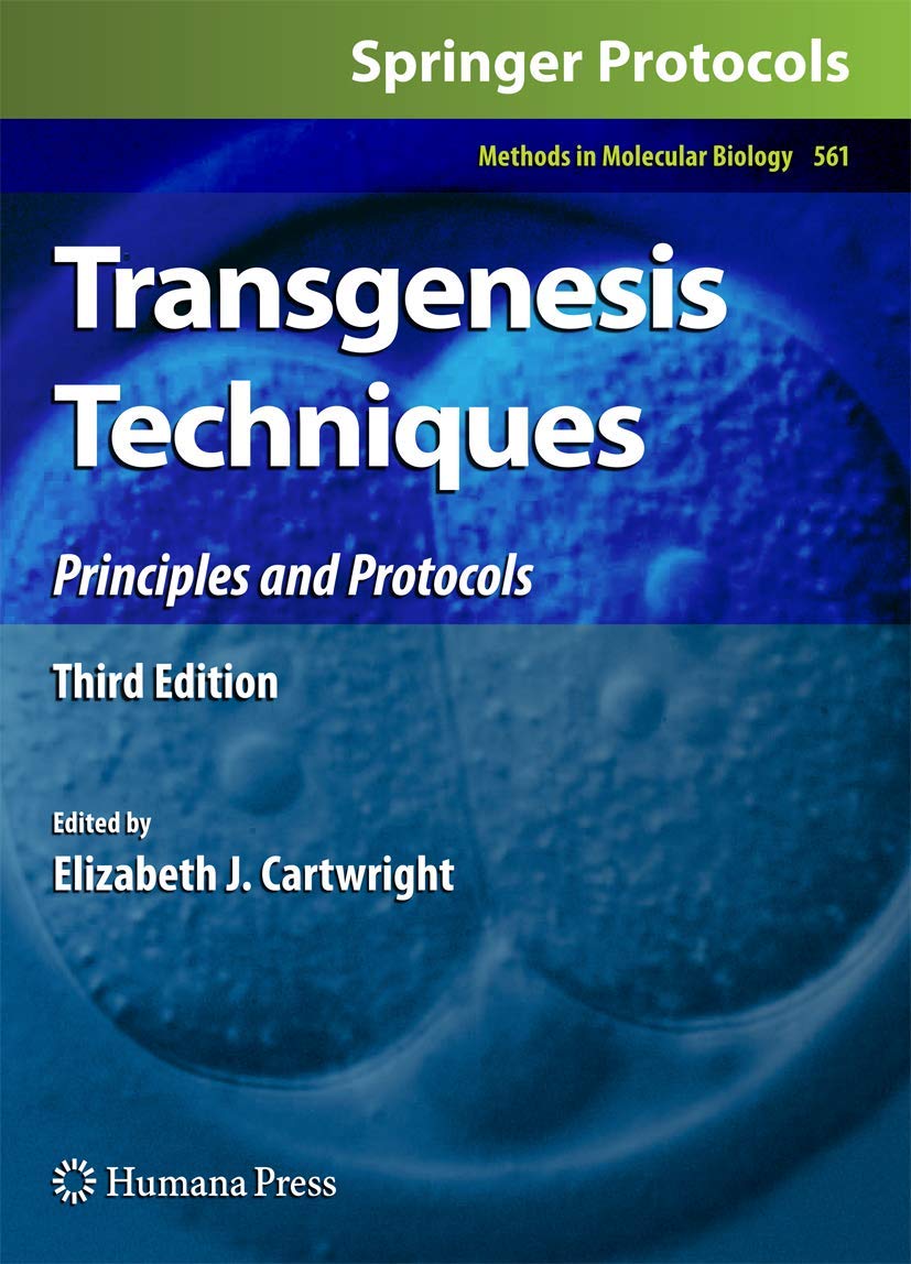 Transgenesis Techniques: Principles and Protocols (Methods in Molecular Biology, 561),Used