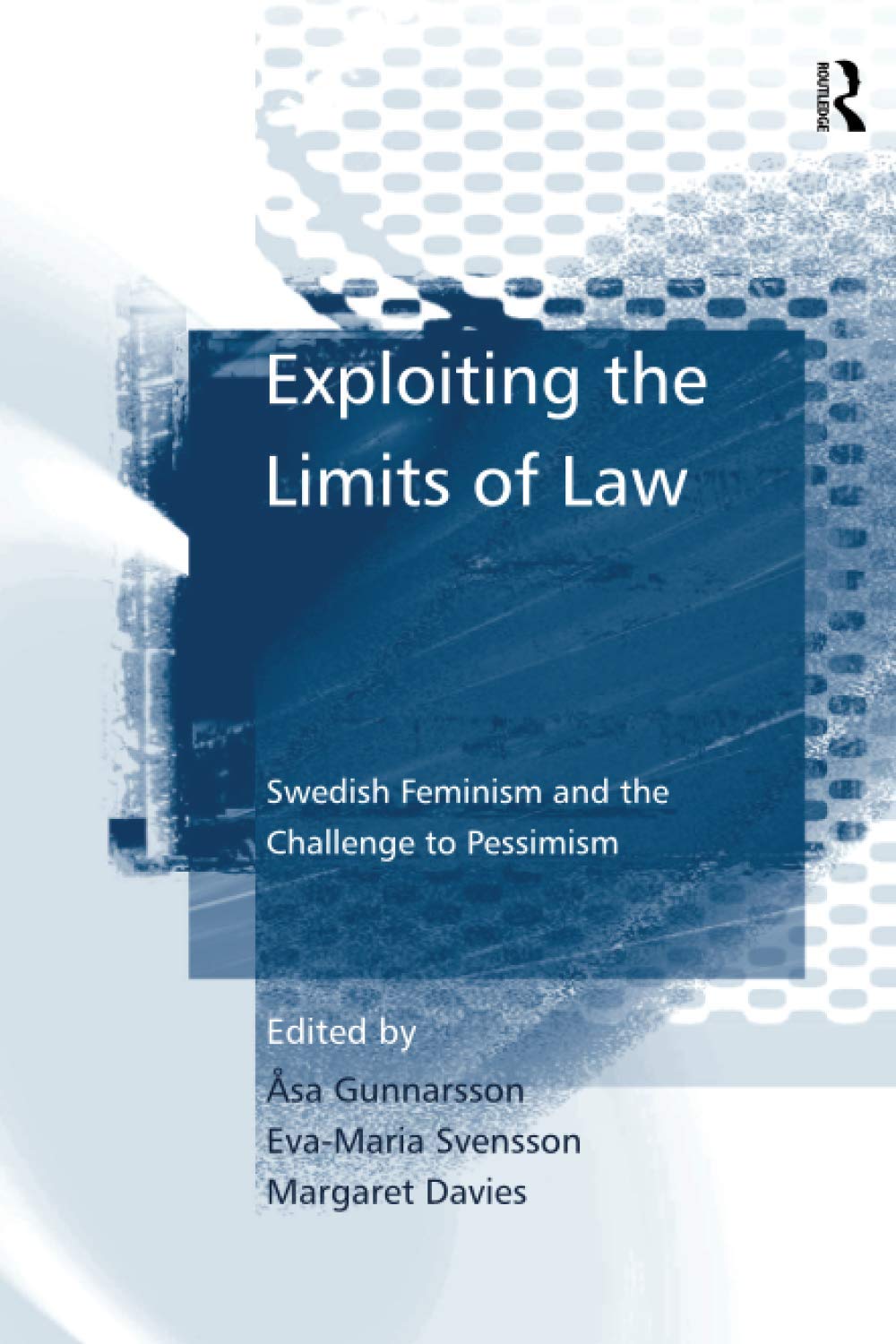 Exploiting the Limits of Law,Used