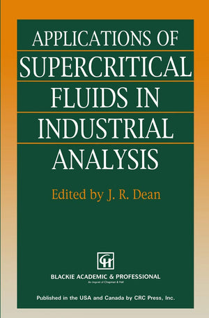 Applications of Supercritical Fluids in Industrial Analysis,Used