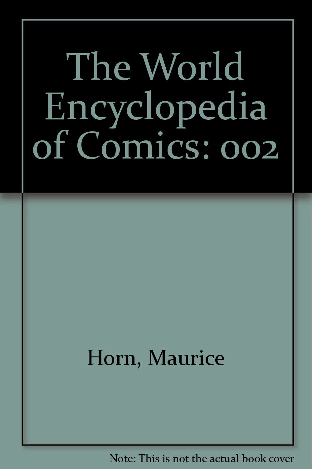 The World Encyclopedia of Comics (Volume 2),Used