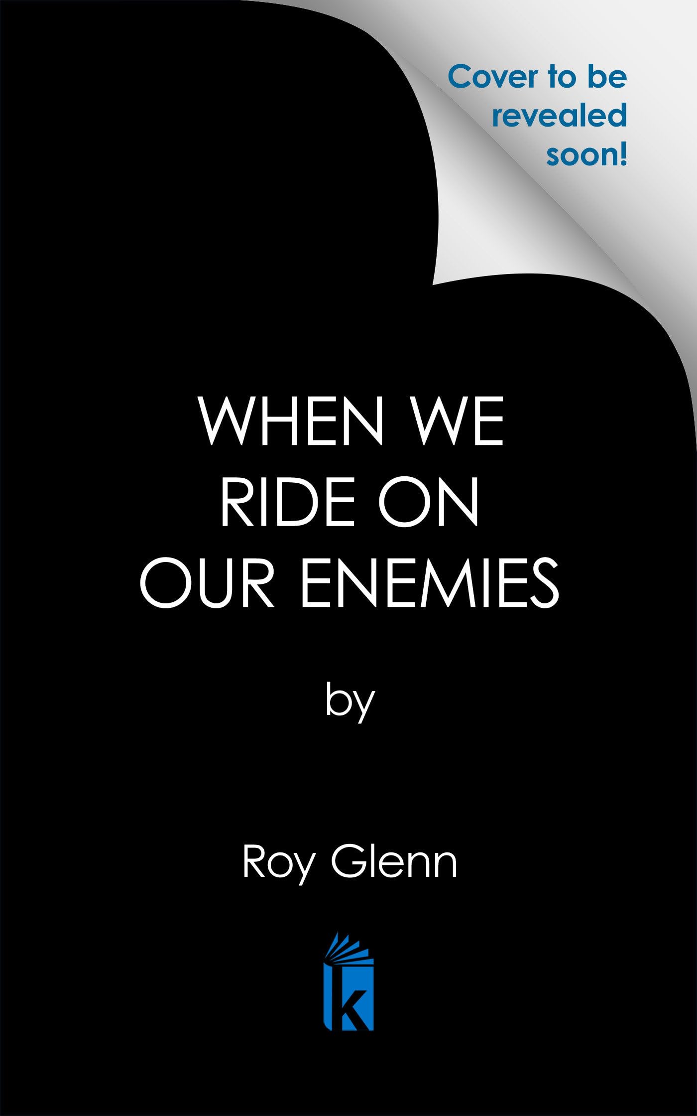 When We Ride On Our Enemies