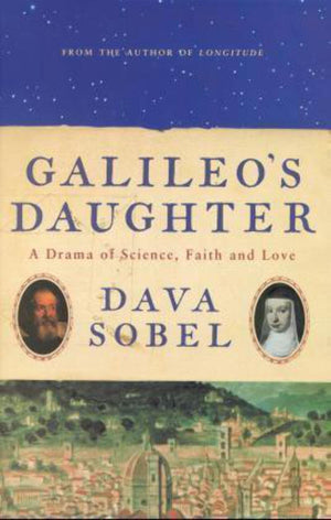 Galileos Daughter: A Historical Romance of Science, Faith, and Love,Used