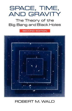 Space, Time, and Gravity: The Theory of the Big Bang and Black Holes,Used