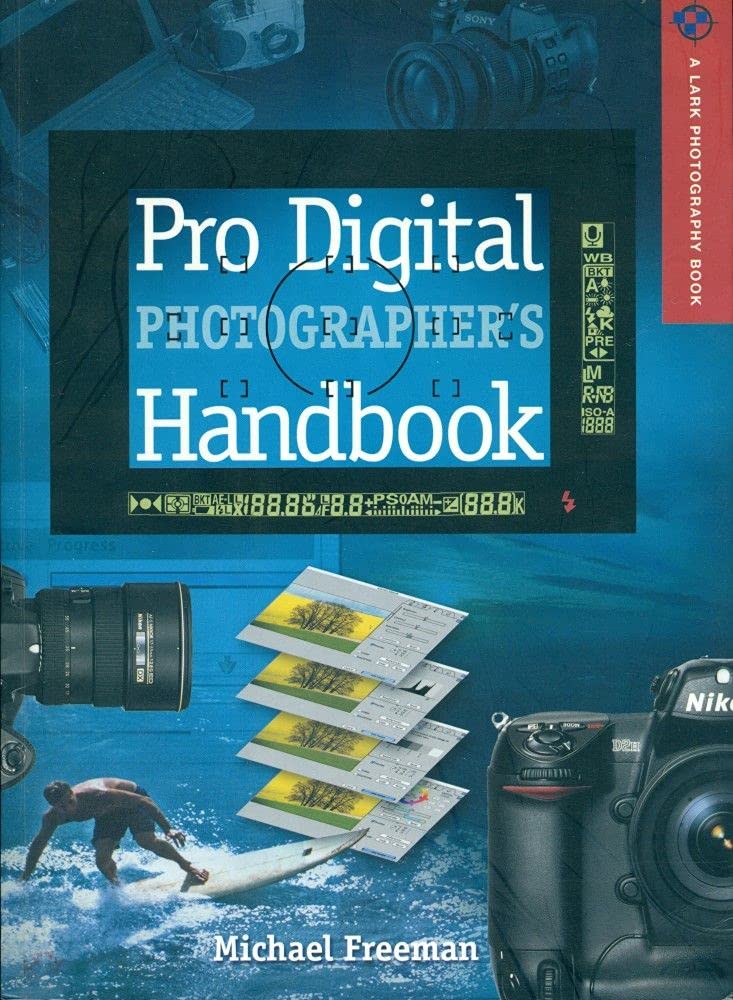 Pro Digital Photographer's Handbook;Lark Photography Book,Used