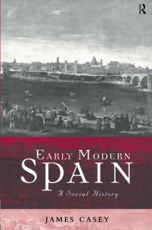 Early Modern Spain: A Social History (Social History of Europe),Used