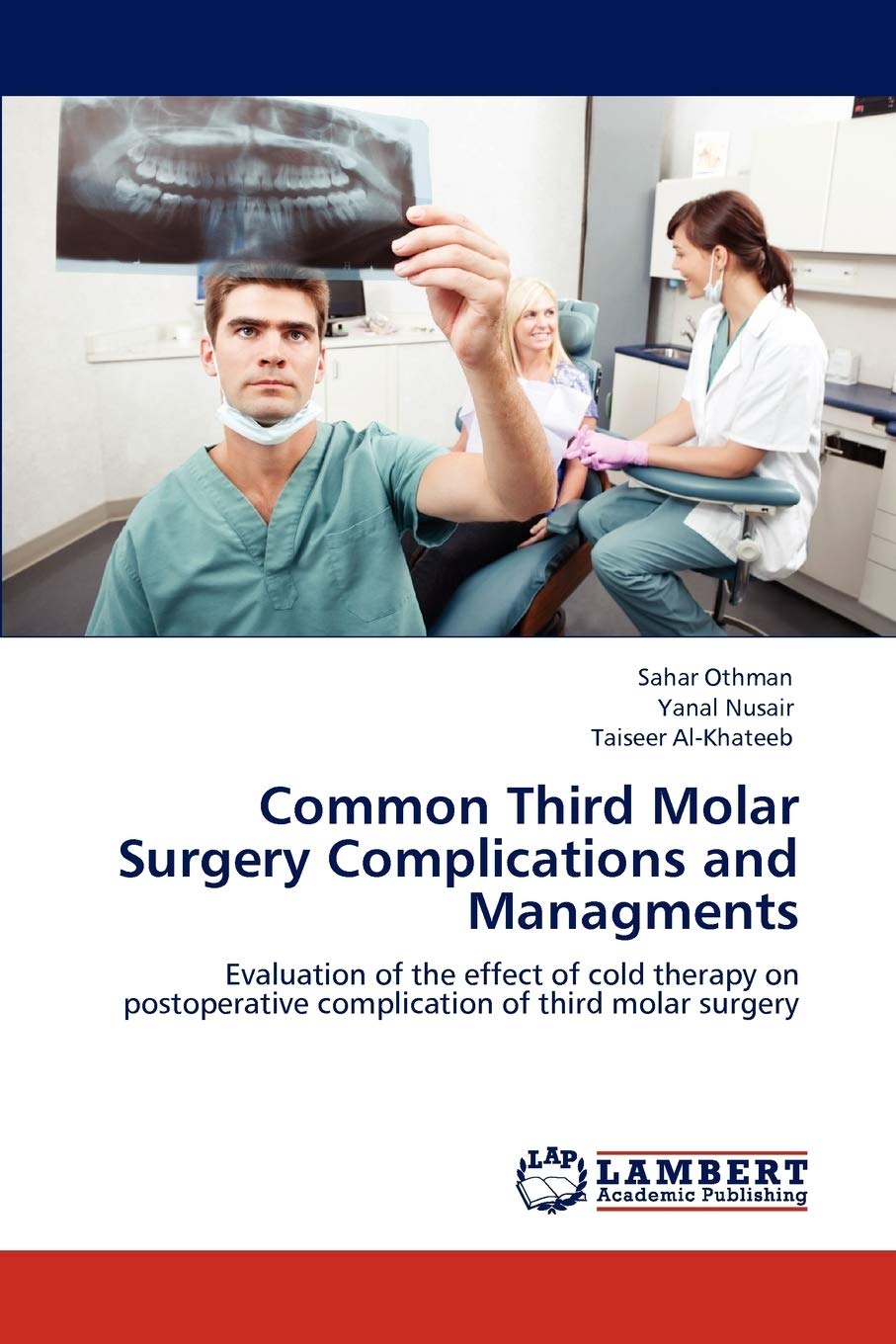 Common Third Molar Surgery Complications and Managments: Evaluation of the effect of cold therapy on postoperative complication ,Used