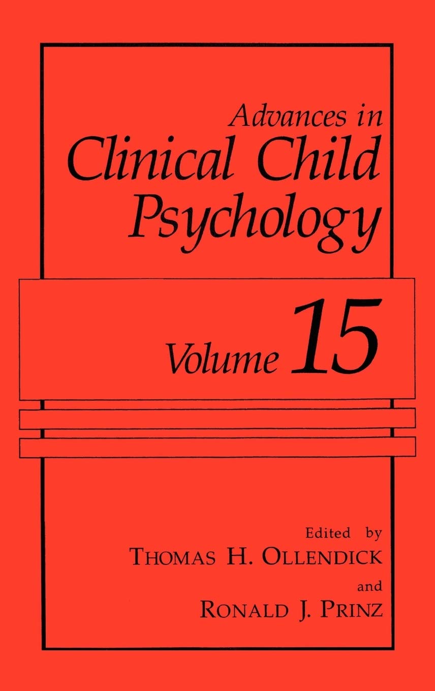 Advances in Clinical Child Psychology: Volume 15 (Advances in Clinical Child Psychology, 15),Used
