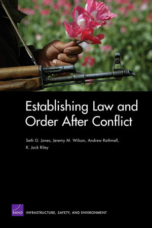 Establishing Law And Order After Conflict,New