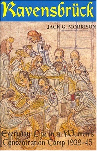 Ravensbruck: Everyday Life in a Women's Concentration Camp,Used