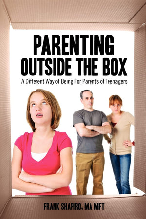 Parenting Outside The Box: A Different Way Of Being For Parents Of Teenagers,Used