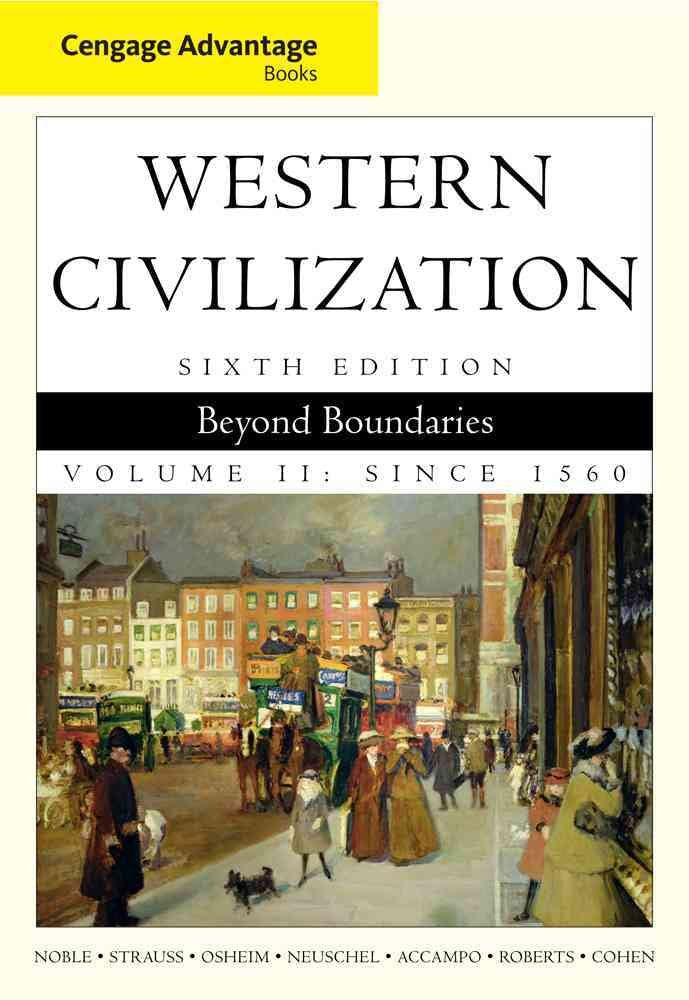 Cengage Advantage Books: Western Civilization: Beyond Boundaries, Volume II,Used