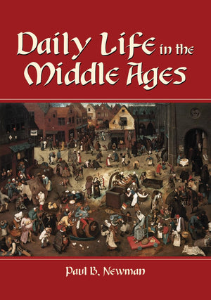 Daily Life In The Middle Ages