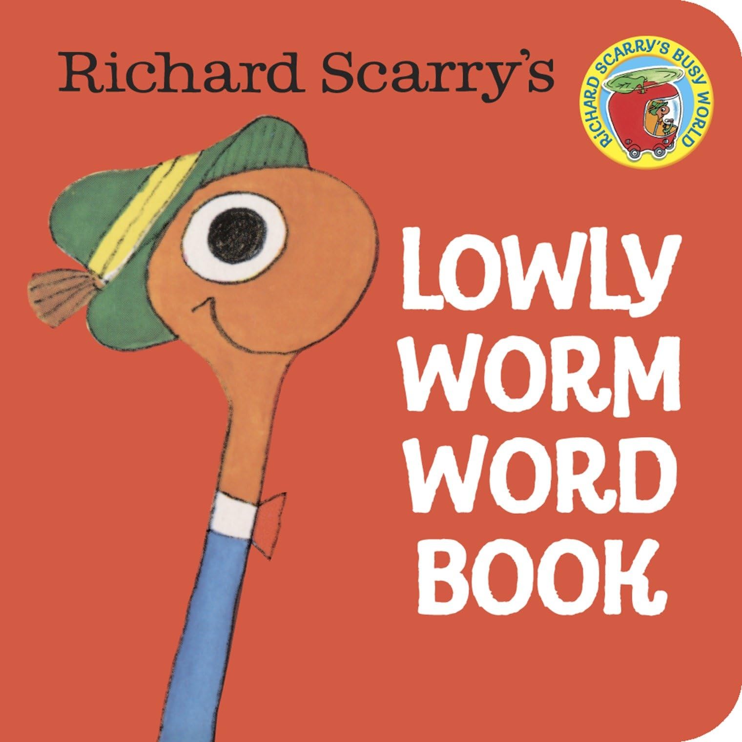 Richard Scarry's Lowly Worm Word Book (A Chunky Book),Used