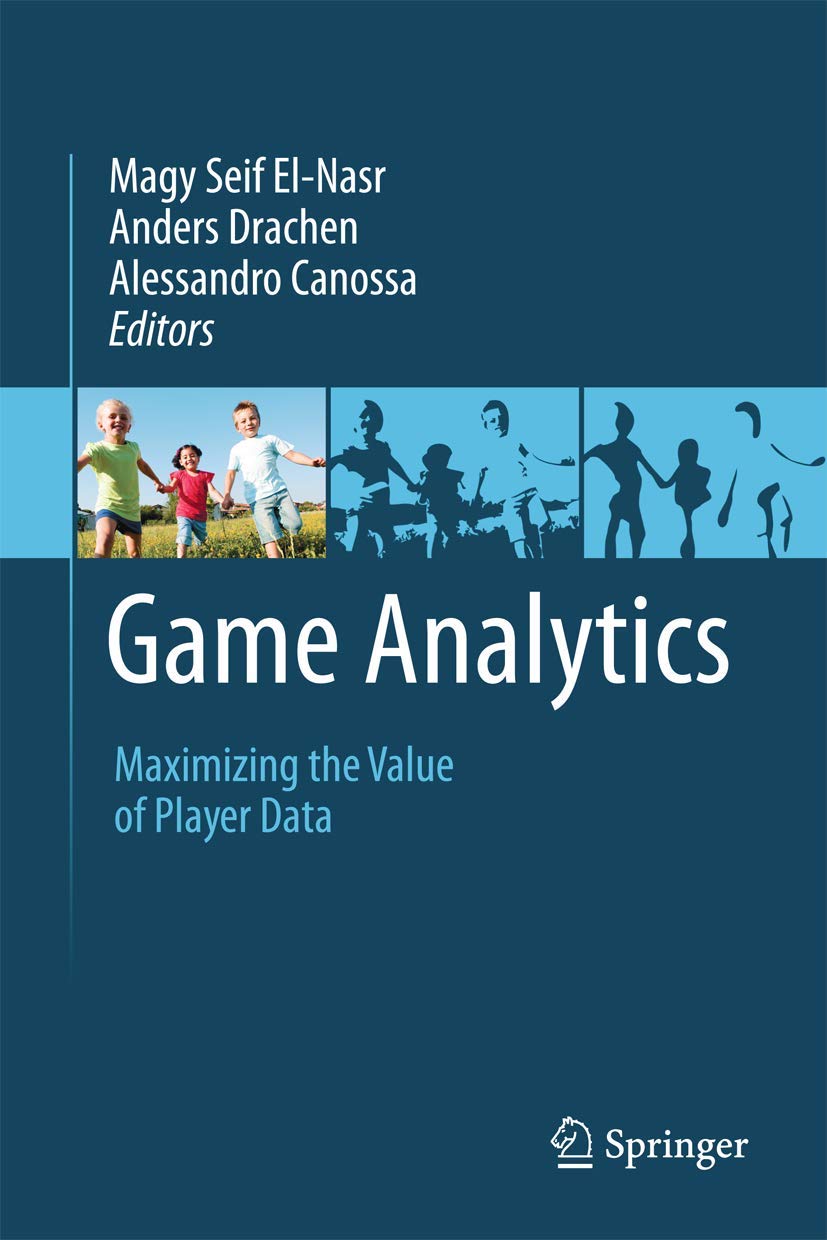 Game Analytics: Maximizing the Value of Player Data,Used