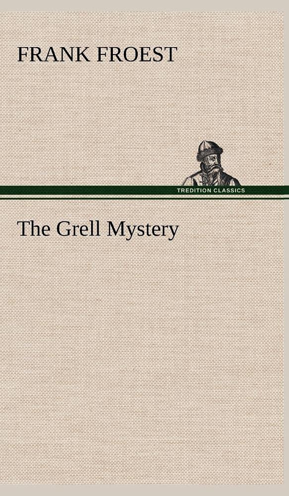 The Grell Mystery,Used