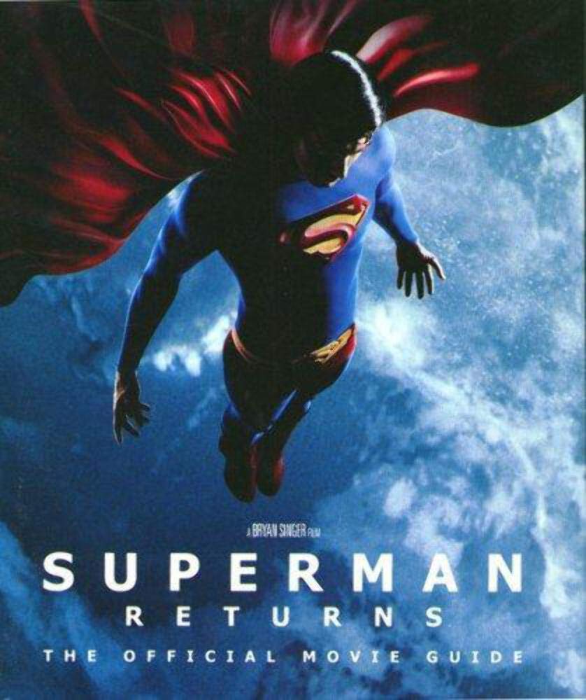 Superman Returns: The Official Movie Guide,Used