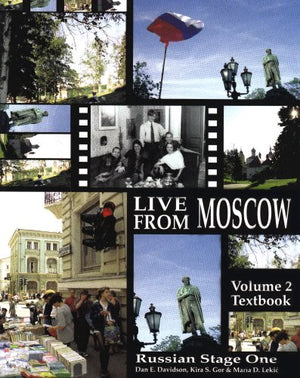 Russian Stage OneLive from Moscow! Volume 2 Textbook (Russian in stages),Used