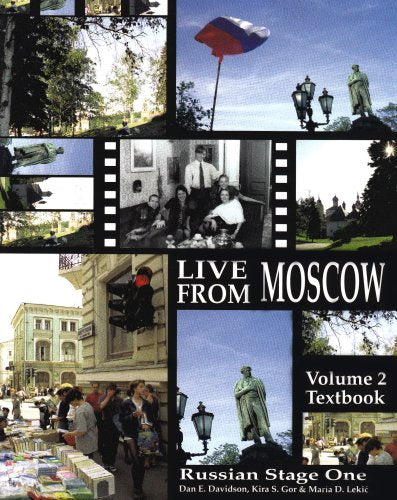 Russian Stage OneLive from Moscow! Volume 2 Textbook (Russian in stages),Used