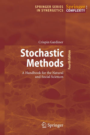 Stochastic Methods: A Handbook for the Natural and Social Sciences (Springer Series in Synergetics, 13),Used