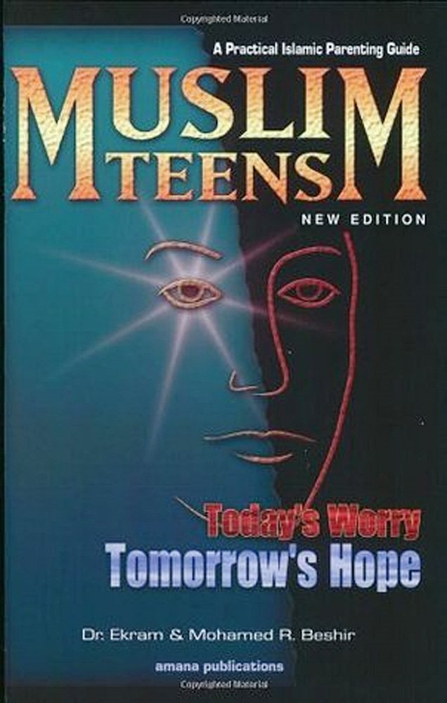 Muslim Teens: Todays Worry, Tomorrows Hope