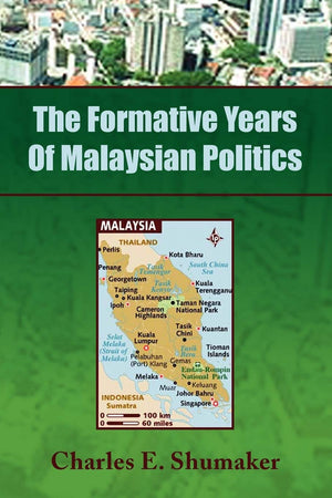 The Formative Years Of Malaysian Politics,Used