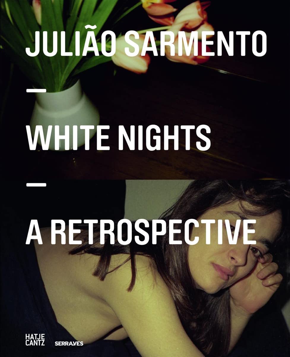 Julio Sarmento: White Nights: A Retrospective,New