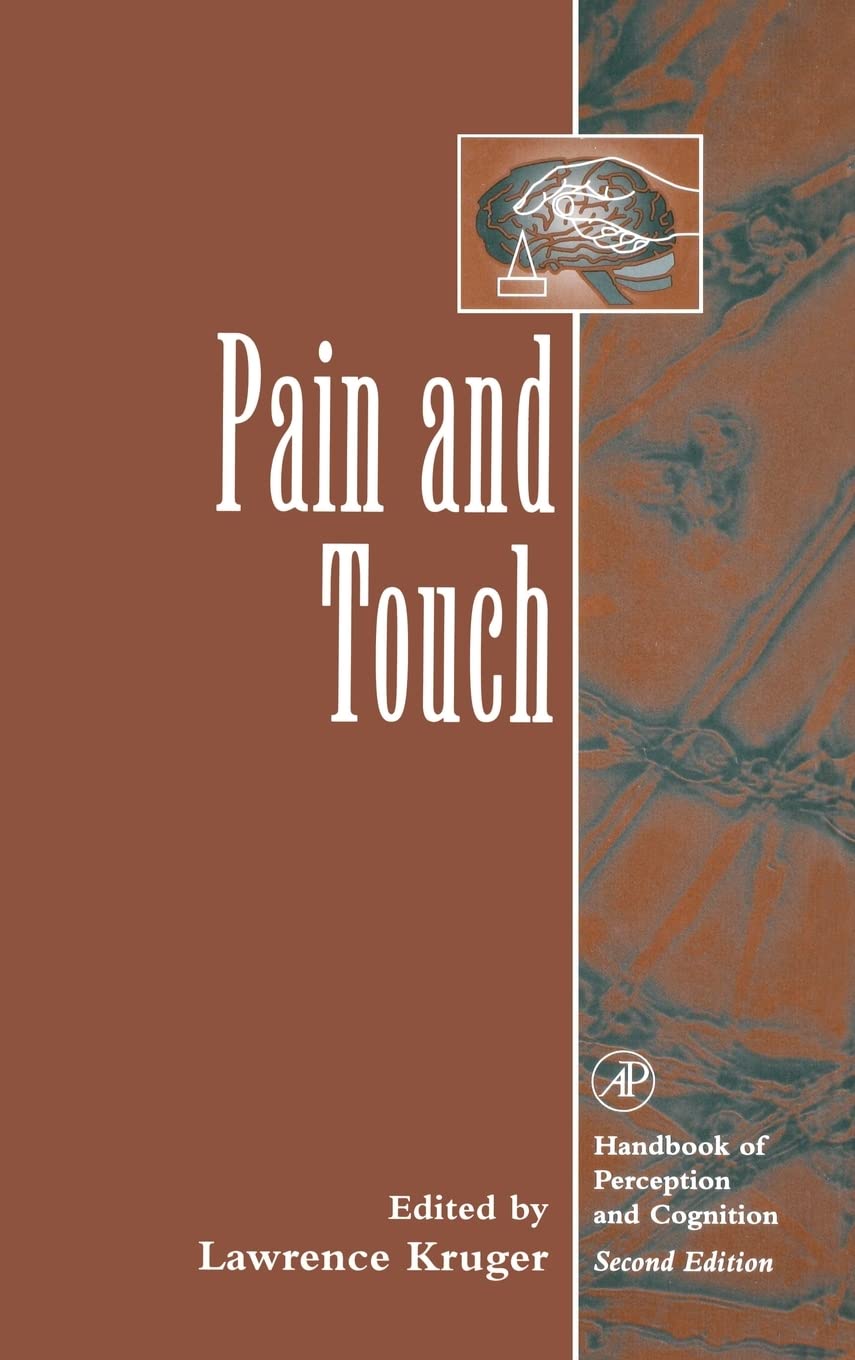 Pain and Touch (Handbook of Perception and Cognition),Used