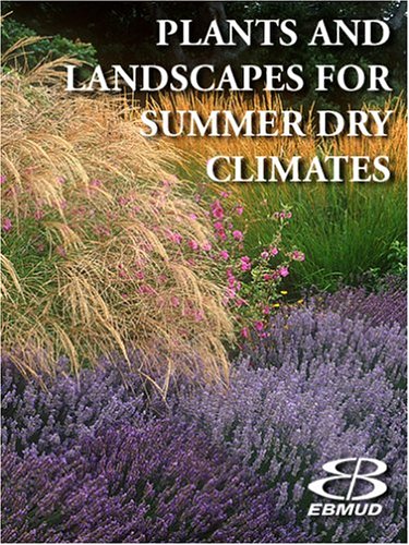 Plants And Landscapes For Summerdry Climates Of The San Francisco Bay Region