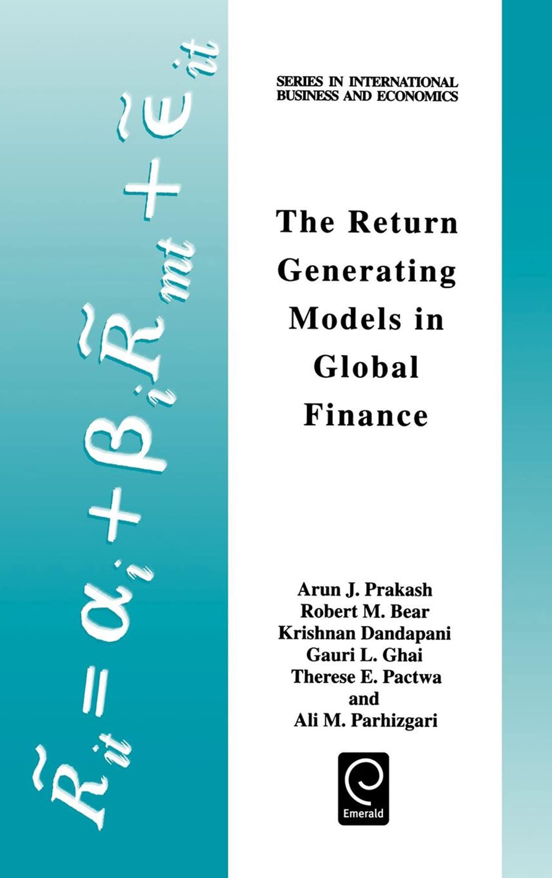 The Return Generating Models in Global Finance (Series in International Business and Economics),Used
