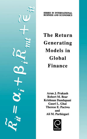 The Return Generating Models in Global Finance (Series in International Business and Economics),Used