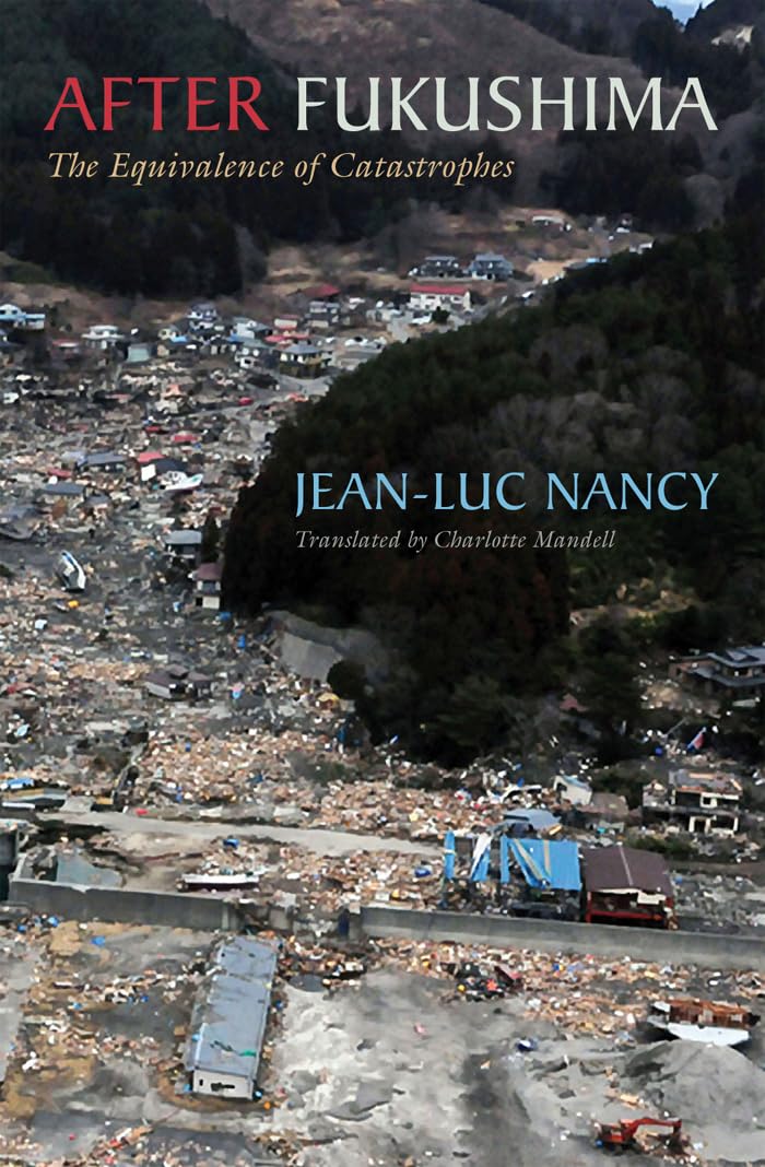 After Fukushima: The Equivalence of Catastrophes,Used