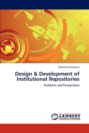 Design & Development of Institutional Repositories: Problems and Perspectives,Used