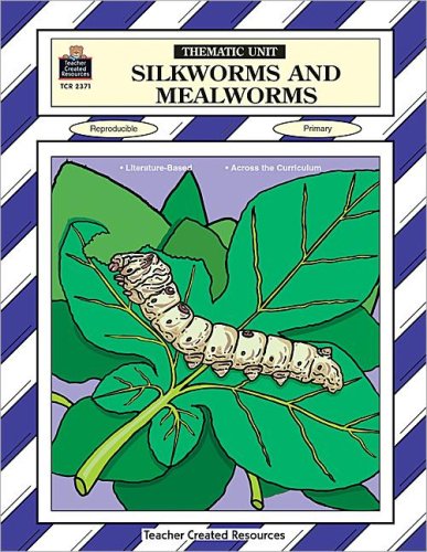 Silkworms and Mealworms Thematic Unit,Used