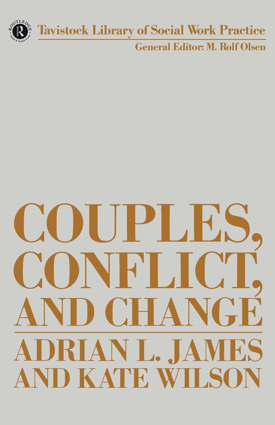 Couples, Conflict And Change (Tavistock Library Of Social Work Practice),New
