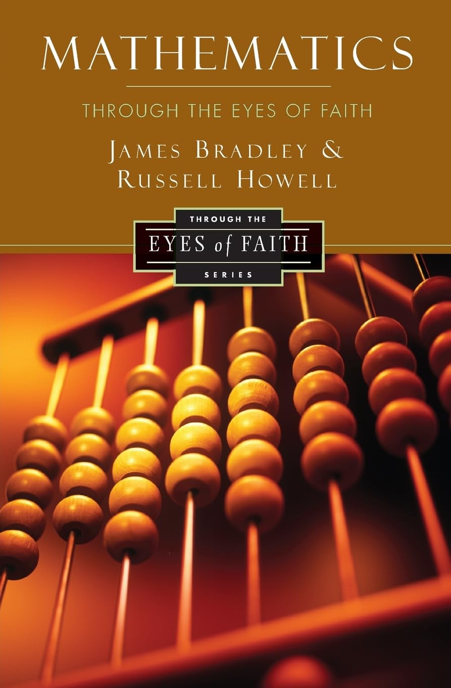 Mathematics Through the Eyes of Faith (Through the Eyes of Faith Series),Used